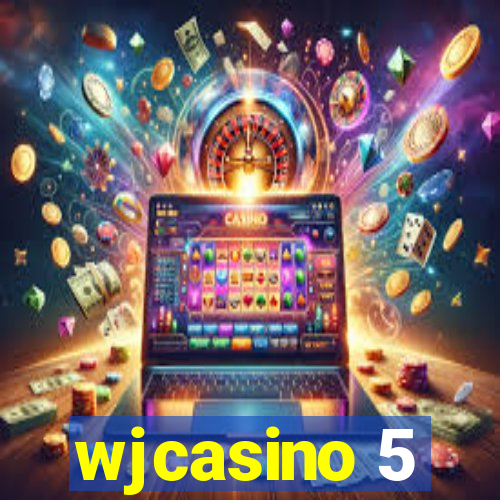 wjcasino 5